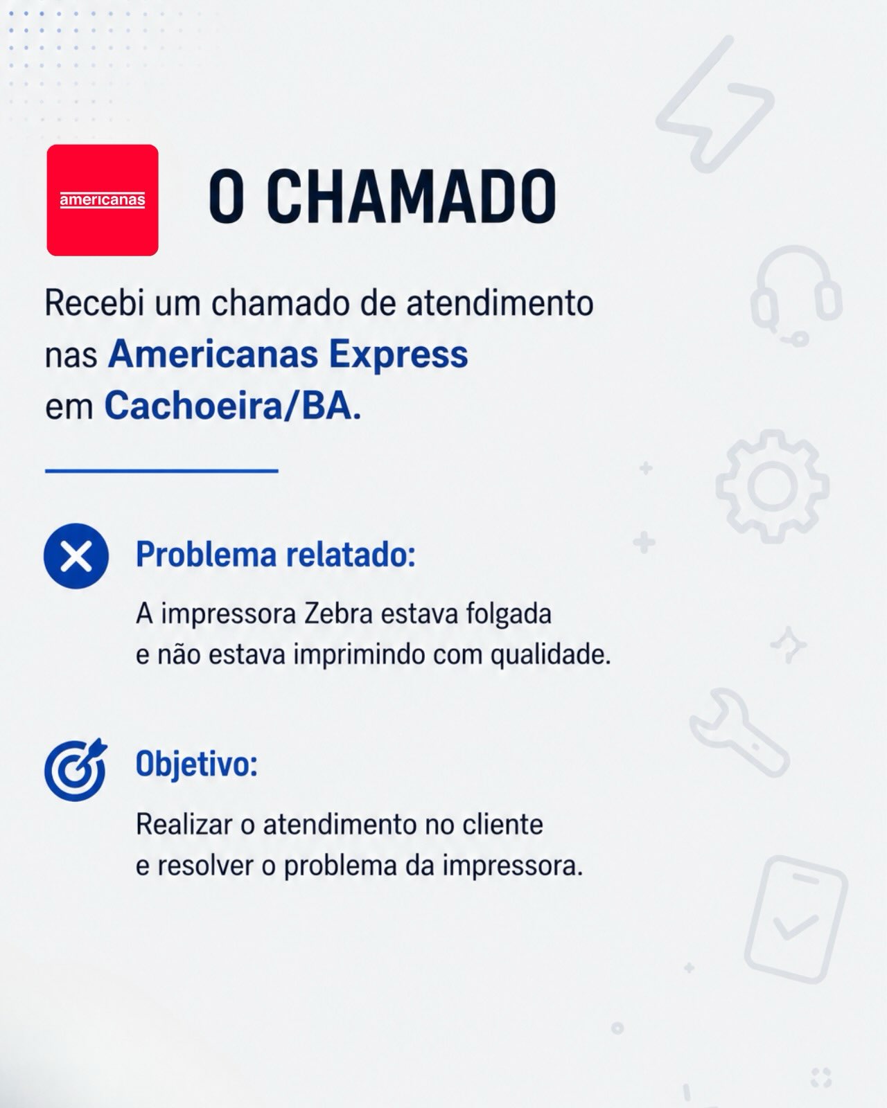 Chamado técnico para atendimento de impressora Zebra