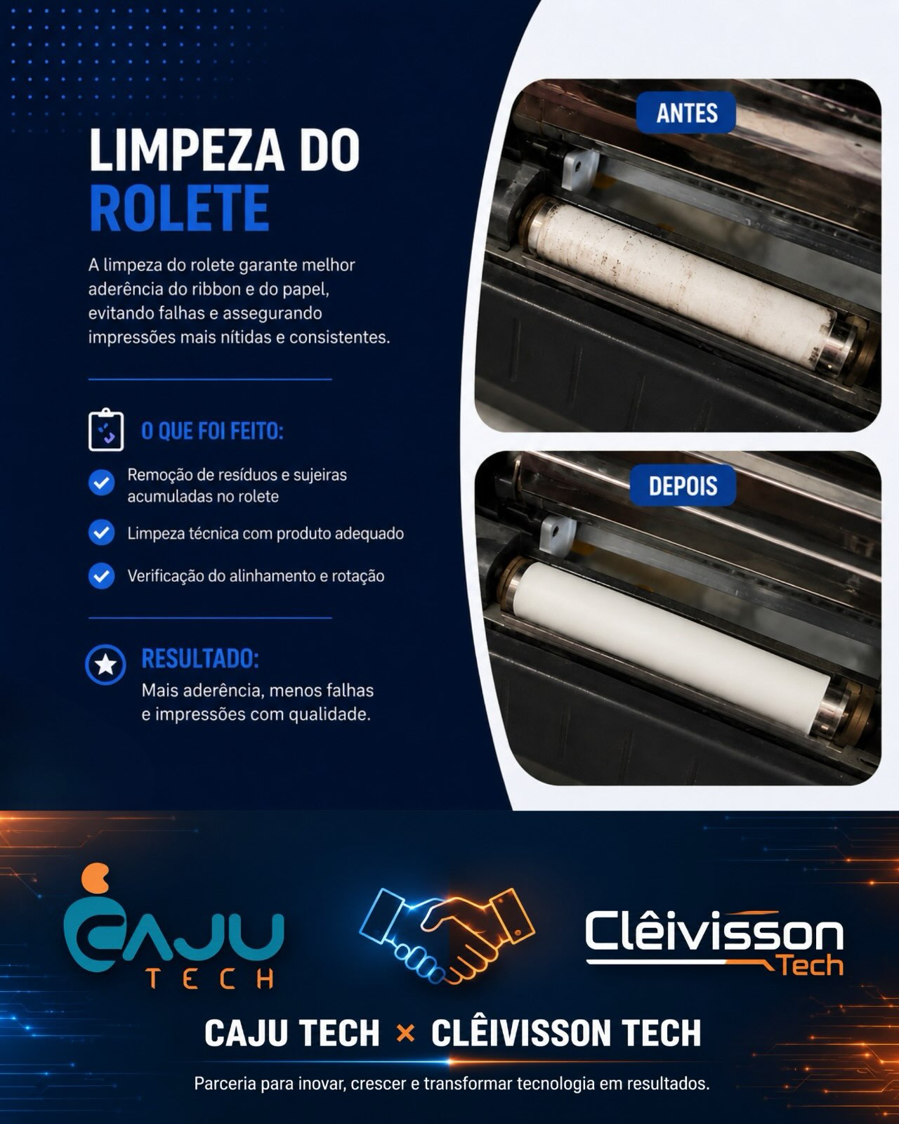 Limpeza técnica do rolete antes e depois